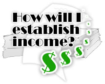 How will I establish income